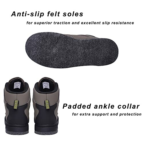 Boots with anti-slip felt soles and padded ankle collar.