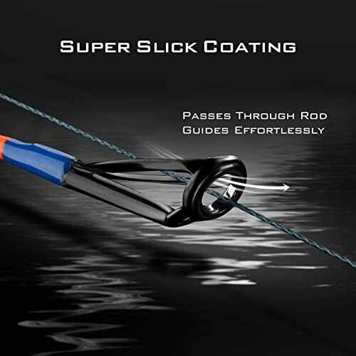 Fishing line with super slick coating passing through rod guides.